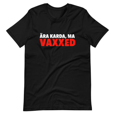 VAXXED T