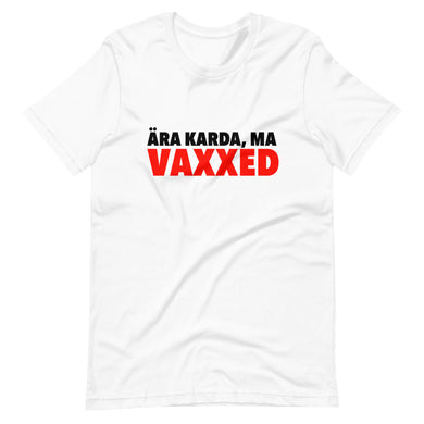 VAXXED T